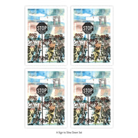 A Sign to Slow Down – (Stop to Smell the Roses) – Postcard – Set of 4 of Same Design – Or Choose Custom Mixed Set