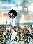 A colorful art print with a row of red and white roses, and a Stop sign that says, &quot;STOP 2 smell the roses&quot;, with a window in the back.It has an urban floral vibe.