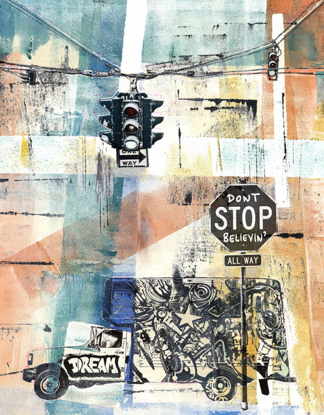 A colorful art print with oranges, yellows, and greens, with a dash of blue. A street light above and a truck with graffiti below with &quot;DREAM&quot; written on it. Then it has a Stop sign that says &quot;Don&#39;t Stop Believin&#39;&quot;